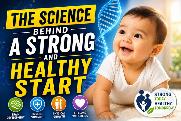 The Science Behind A Strong And Healthy Start